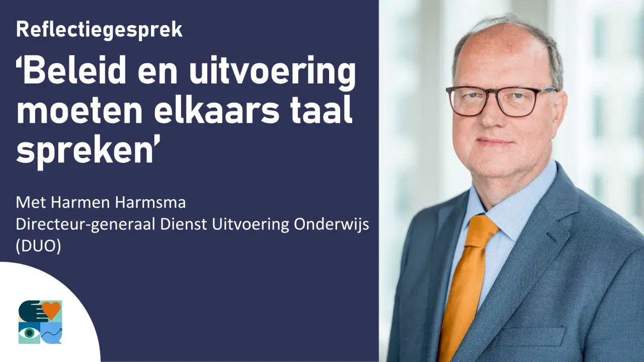 Harmen Harmsma, Directeur-generaal DUO, benadrukt dat beleidsmakers en uitvoerders elkaar moeten begrijpen.