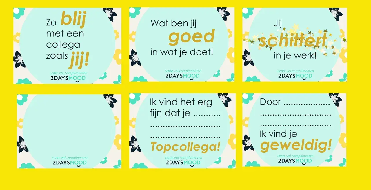 Gratis complimentenkaartjes downloaden met teksten als 'Zo blij met een collega zoals jij!' en 'Jij schittert in je werk!'.