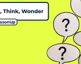 See, Think, Wonder" met vraagtekens in spraakballonnen, een uitnodiging tot verschillende werkvormen.