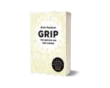 Boek 'GRIP' van Rick Pastoor, met de ondertitel 'Het geheim van slim werken'. Een gids om meer grip op je werk te krijgen.